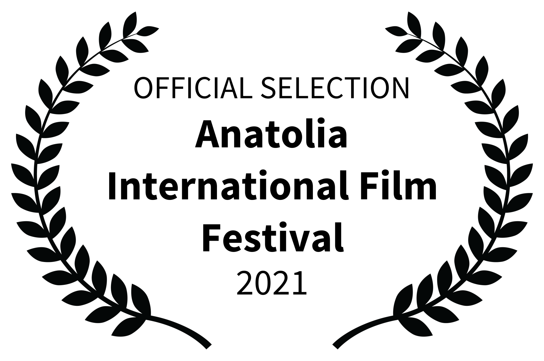 OFFICIAL SELECTION - Anatolia International Film Festival - 2021