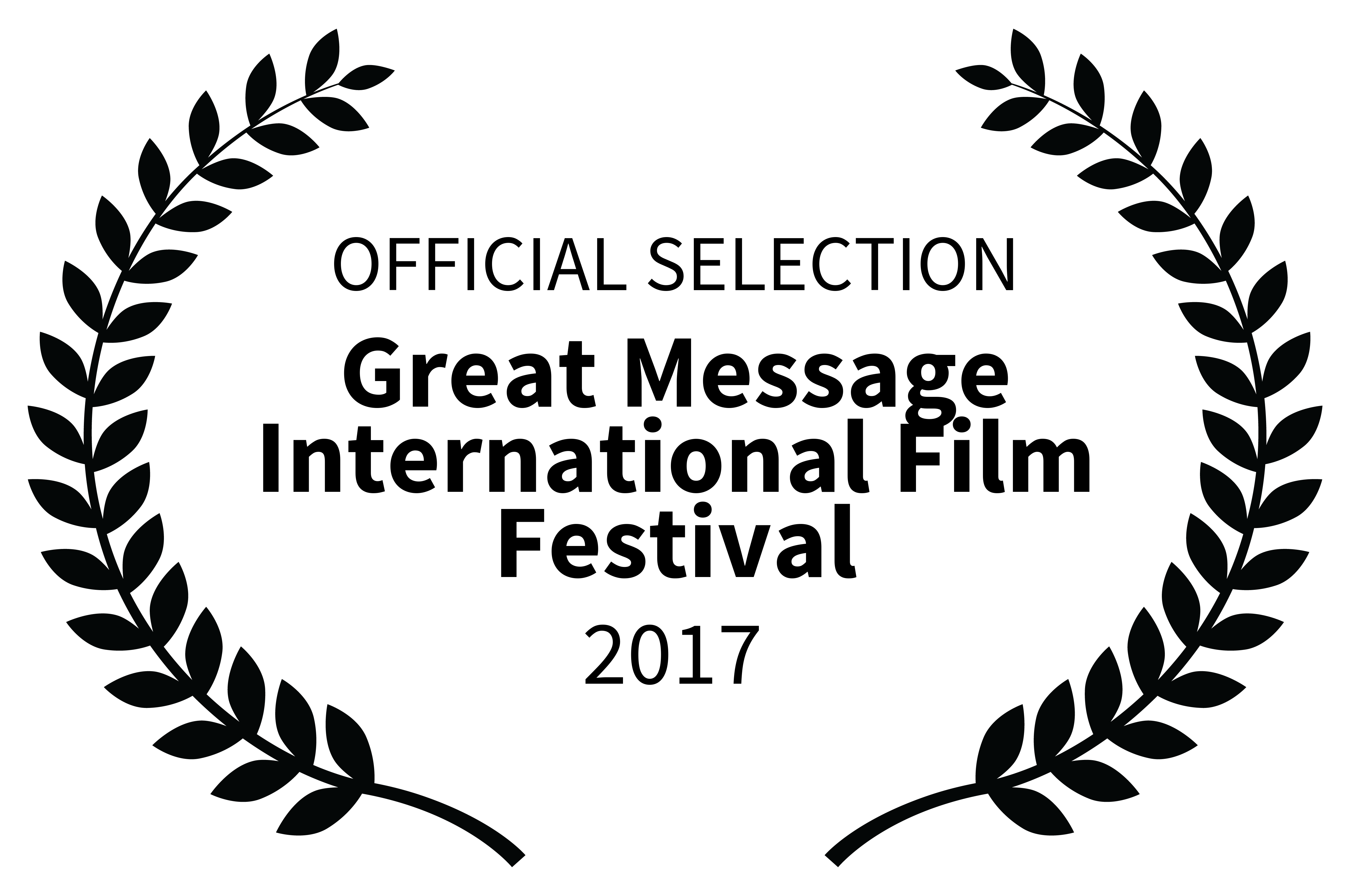 OFFICIALSELECTION-GreatMessageInternationalFilmFestival-2017